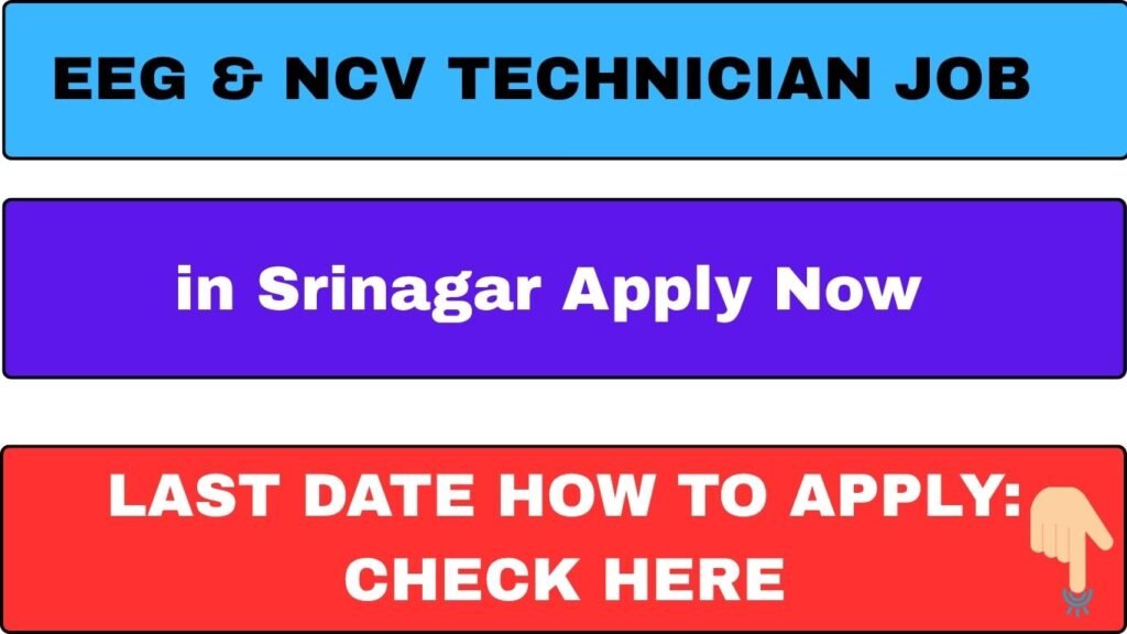 EEG & NCV Technician Job in Srinagar Apply Now