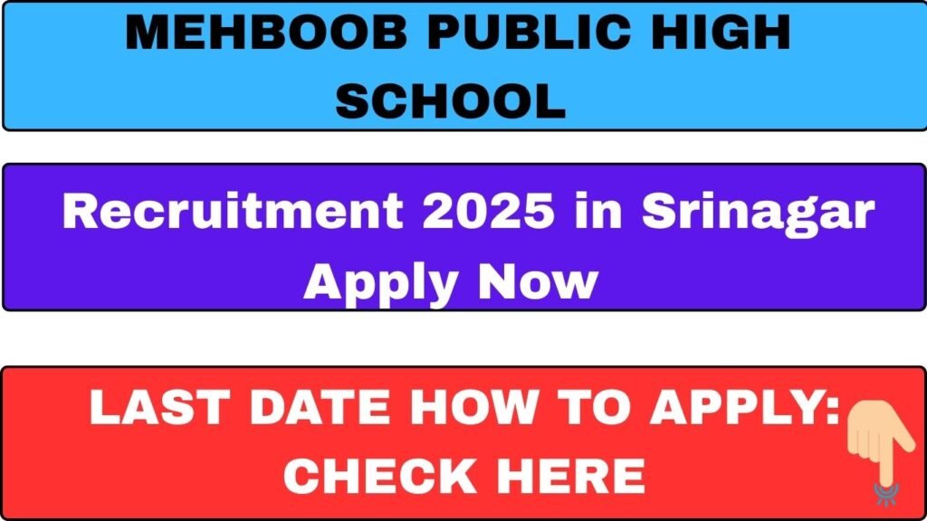 Mehboob Public High School Srinagar Recruitment 2025