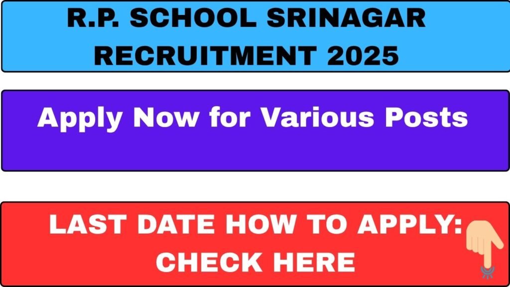 R.P. School Srinagar Recruitment 2025 Salary 28,000