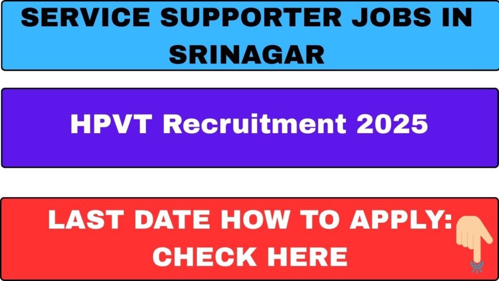 Service Supporter Jobs in Srinagar – HPVT Recruitment 2025